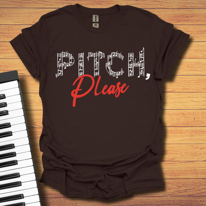 Pitch Please T-Shirt