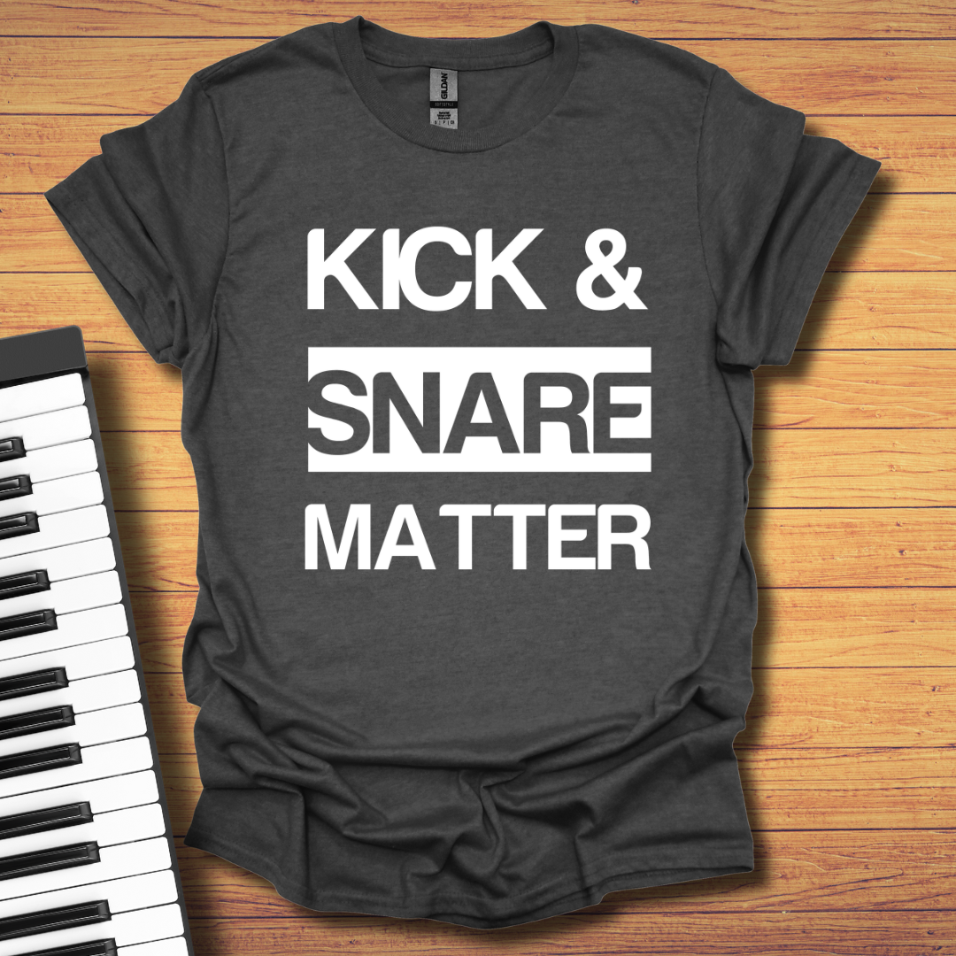 Kick & Snare Matter T-Shirt