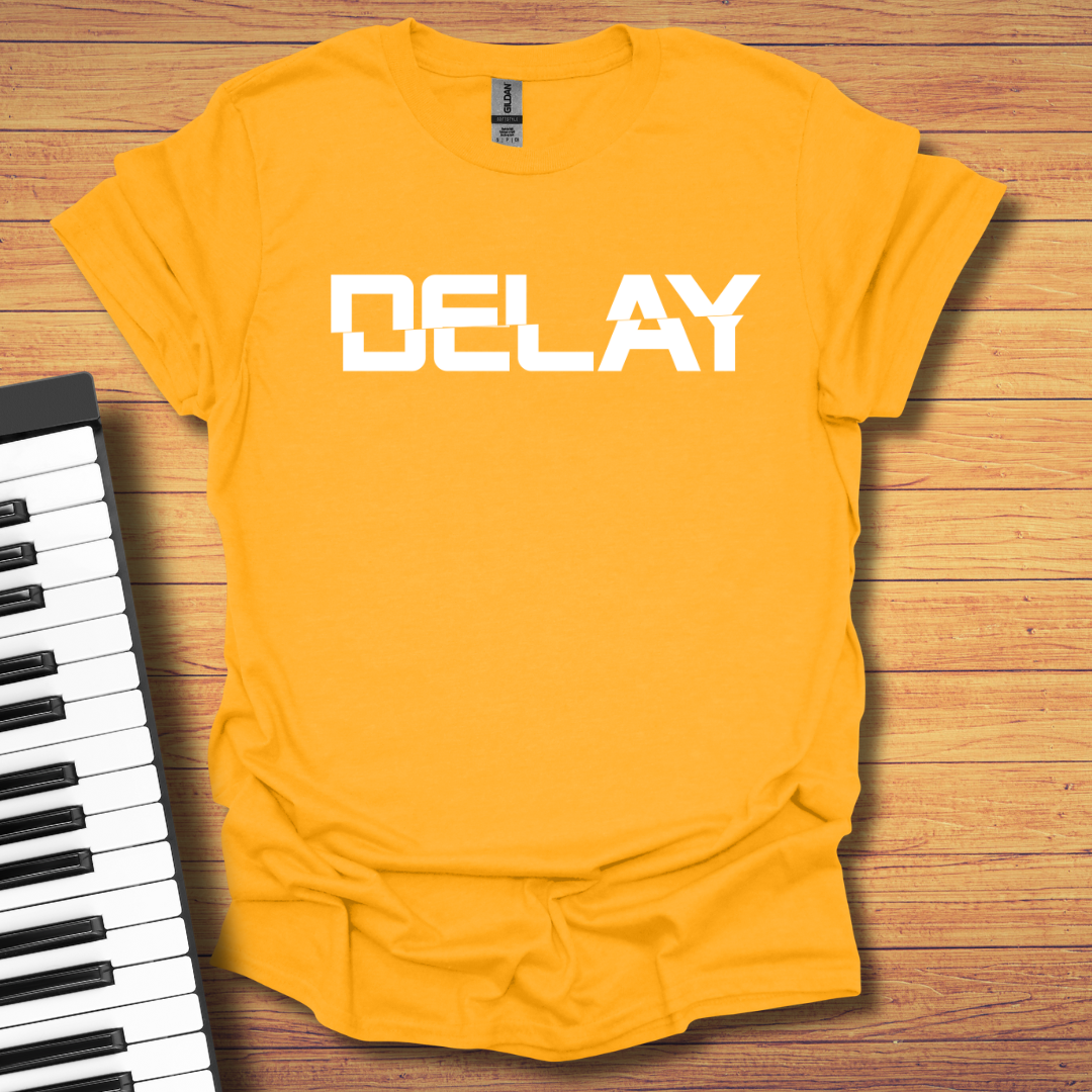 Delay T-Shirt