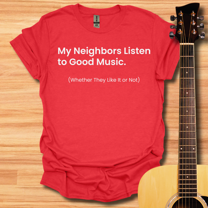 My Neighbors T-Shirt