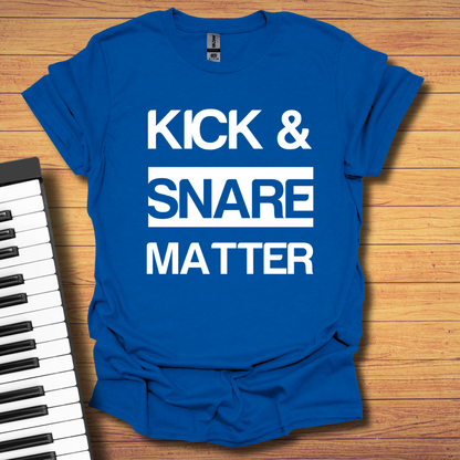 Kick & Snare Matter T-Shirt